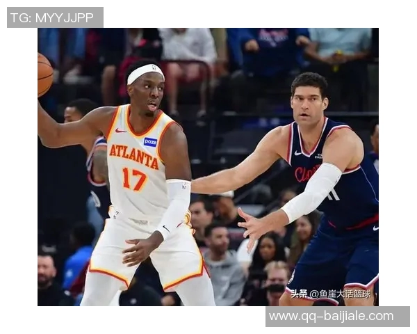 祖巴茨篮下失常小波特三分全失两队表现亮眼唯独这两人令人失望