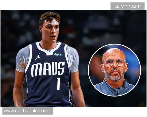 基德惊叹弗拉格迅速崛起40分表现超出预期