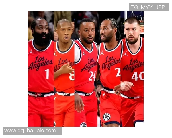 明日快船主场对阵奇才伦纳德与祖巴茨伤情成疑能否出战引关注